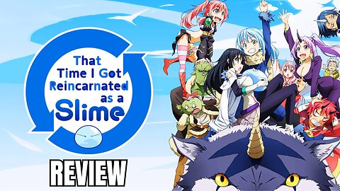 In-Depth Review: That Time I Got Reincarnated as a Slime