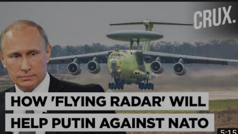 Russia’s 'Flying Radar' Debuts Amid Ukraine Tensions | What Delayed Putin's Next Gen Spy Plane?