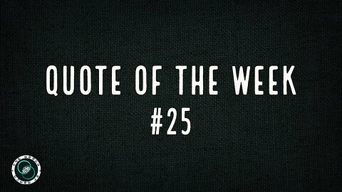 Quote of the Week | #25 | The World of Momus Podcast
