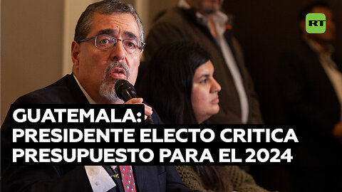 Congreso de Guatemala aprueba fondos para 2024 y Arévalo lo califica de "bofetada para el pueblo"