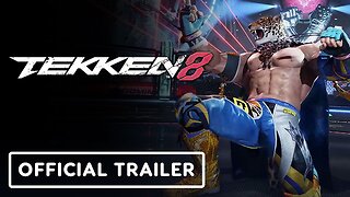 Tekken 8 - PC Gaming Show Trailer