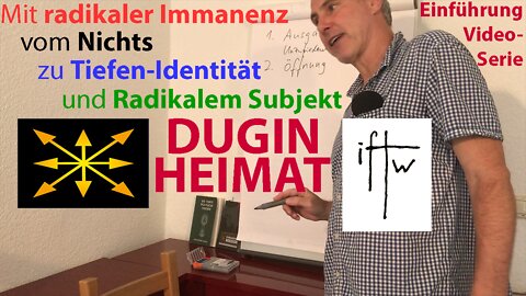 Einführung / mündl. Vorwort Video-Reihe "Dugin Heimat"