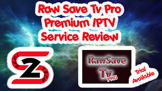 RawSaveTV Pro Premium IPTV Service Review