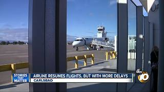 Carlsbad airline resumes flights after period of cancellations