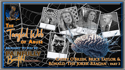 Cathy O'Brien, Brice Taylor & Ronald 'The Joker' Reagan - Part 3