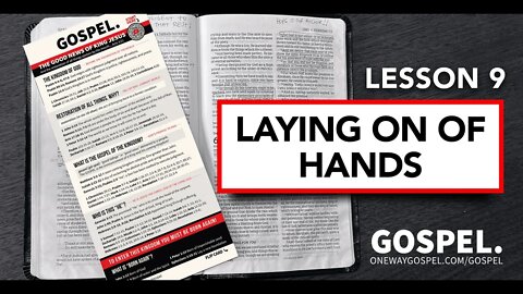 GOSPEL CARD - Lesson 9 - Laying On Of Hands // OneWayGospel