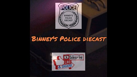Introduction to Binney's Police Diecast