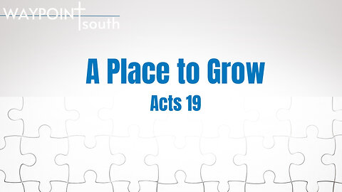 A Place to Grow 4.21.24