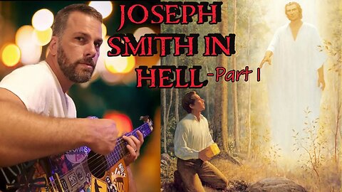 Bloodbought Sees Joseph Smith in Hell | Part 1 |