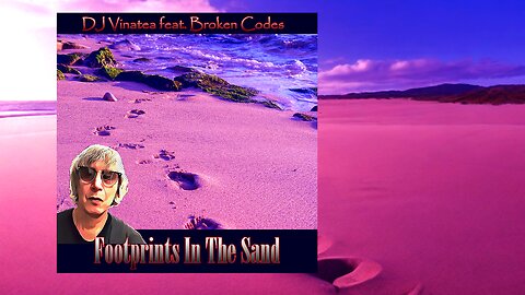 Footprints In The Sand | DJ Vinatea feat. Broken Codes