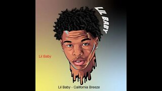 Lil Baby - California Breeze (Vocal Without Music)