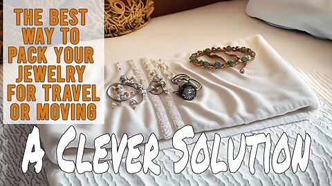 The Clever Solution: Pack Jewelry in a Rolled Towel for Travel or Moving