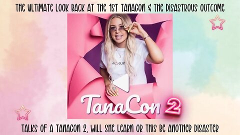 The Ultimate Look Back at the 1st TanaCon & The Disastrous Outcome