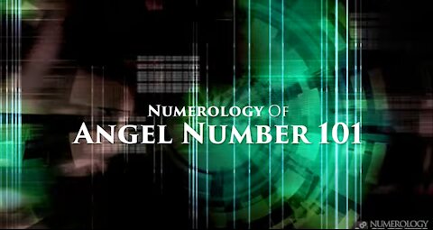 Your Angel Number 101 Meaning: Are You Seeing 101?