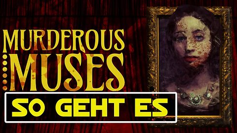 🤯 So zockt ihr Murderous Muses 🤯 Mouderous Muses so gehts 🤯