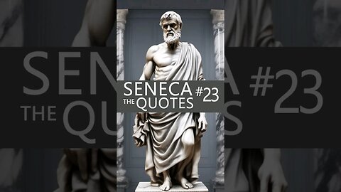 Stoic Truth by Seneca Quote #23 #quotes #whatsappstatus