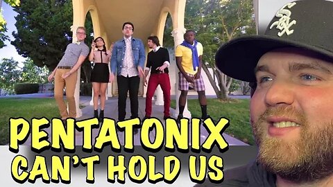 First Time Reaction | Can't Hold Us - Pentatonix (Macklemore & Ryan Lewis cover) REACTION
