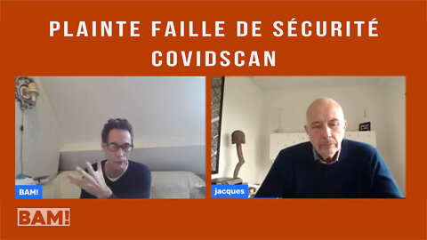 BAM! plainte faille de sécurité Covidscan - Jacques Folon