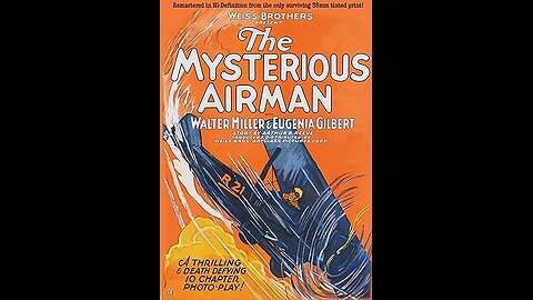 The Mysterious Airman (1928)--Colorized vsioner