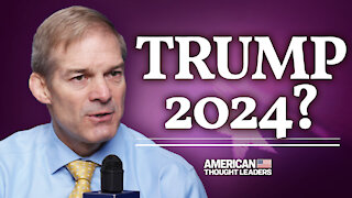 Rep. Jim Jordan on Potential Trump 2024 Run; ‘Equality’ Act; Fighting Cancel Culture | CPAC 2021 | American Thought Leaders