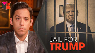 30 Days In Jail For Trump? | Ep. 1477