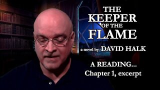 Book Reading - The Keeper of the Flame, Chapter 1 (excerpt)