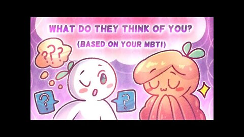 What People Think Of Your MBTI Personality Type