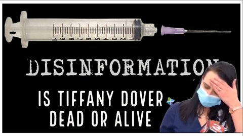IS VACCINATED NURSE TIFFANY DOVER DEAD OR ALIVE?
