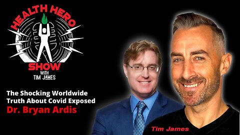 Dr. Bryan Ardis, The Shocking Worldwide Truth About Covid Exposed