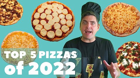 Top 5 Pizzas of 2022 (Pizza for Weirdoughs)