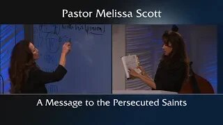 1 Peter 1:1-2 A Message to the Persecuted Saints 1 Peter Series #1