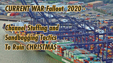 PSYOP to END Christmas | CURRENT WAR Supply Chain ATTACK Sandbag Channel Stuffing & Inventory Crisis