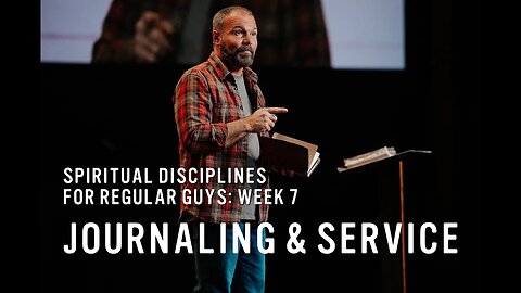 Journaling & Service | Pastor Mark Driscoll