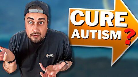 Would You Want To Cure Your Autism?