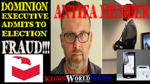 Dominion executive admits to fraud! Antifa member!