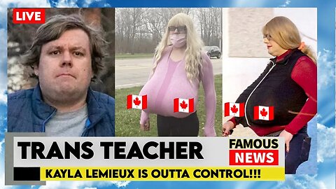 Canadian Trans Teacher Kayla Lemieux with Z-Size Воовs Causes Воmb Threats | Famous News