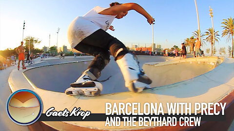 Blading Barcelona with Precy and the Beythard crew