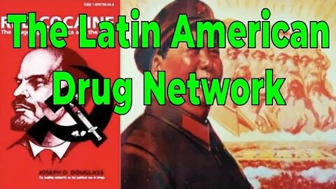 Red Cocaine: The Drugging of America and the West – Joseph D. Douglas – Chapter 3