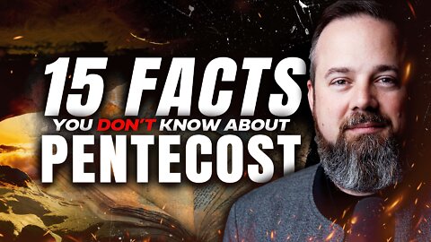 15 Facts You May Not Know About Pentecost