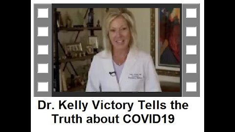 Dr. Kelly Victory Tells the Truth about COVID19