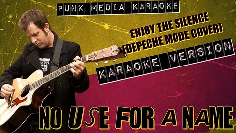 No Use For A Name - Enjoy the Silence (Karaoke Version Instrumental) PMK