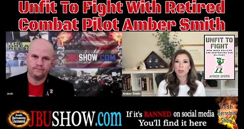 UNFIT TO FIGHT: HOW WOKE POLICIES ARE DESTROYING OUR MILITARY W/RETIRED HELICOPTER PILOT AMBER SMITH