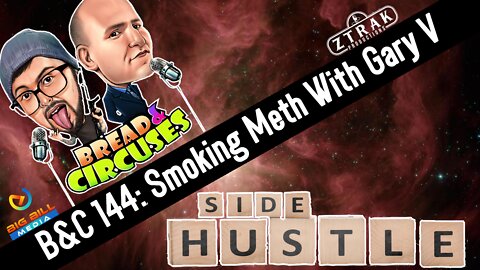B&C 144: Smoking Meth With Gary V
