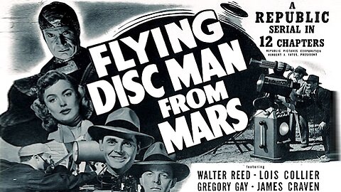 Flying Disc Man from Mars (1950 Full 12-Chapter TV Series) [Sci-Fi/Adventure] | SUMMARY: An Eccentric Scientist agrees to help a Martian repair his spacecraft and conquer Earth... in exchange for Atomic Secrets!