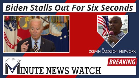 Biden Stalls Out For Six Seconds - The Kevin Jackson Network