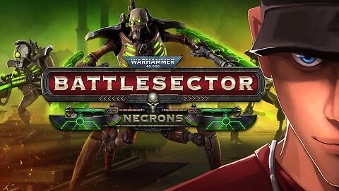 Warhammer 40,000: Battlesector - Necrons - Planetary Supremacy Part 1