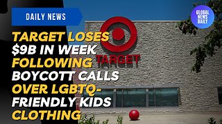 Target Loses $9B in Week Following Boycott Calls over LGBTQ-Friendly Kids Clothing
