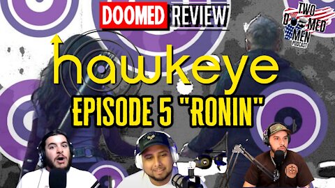Hawkeye Episode 5 "Ronin" Review