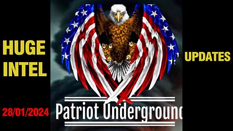 Patriot Underground Huge Intel Updates Jan 28. 2024 With SG Anon