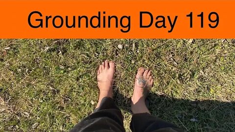 Grounding Day 119 - barefoot by the lake